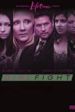 Watch Girl Fight 9Movies