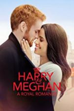 Watch Harry & Meghan: A Royal Romance 9Movies