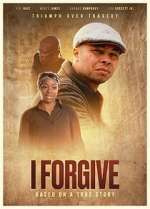 Watch I FORGIVE 9Movies