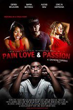 Watch Pain Love & Passion 9Movies