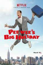 Watch Pee-wee's Big Holiday 9Movies