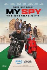 Watch My Spy the Eternal City 9Movies