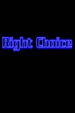 Watch Right Choice 9Movies