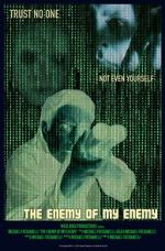 Watch The Enemy of My Enemy 9Movies