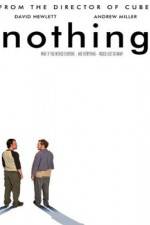 Watch Nothing 9Movies