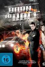 Watch Born to Race 9Movies