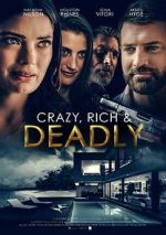 Watch Crazy, Rich and Deadly 9Movies