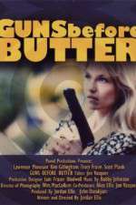 Watch Guns Before Butter 9Movies