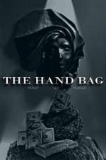 Watch The Hand Bag 9Movies
