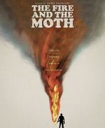 Watch The Fire and the Moth 9Movies
