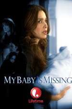 Watch My Baby Is Missing 9Movies