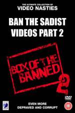 Watch Ban the Sadist Videos Part 2 9Movies