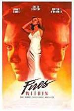 Watch Fires Within 9Movies