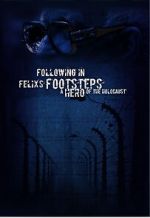 Watch Following in Felix\'s Footsteps 9Movies