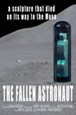 Watch The Fallen Astronaut 9Movies