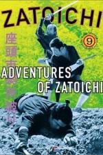 Watch Adventures of Zatoichi 9Movies
