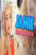 Watch Jamie; Drag Queen at 16 9Movies