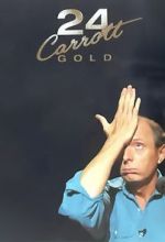 Watch Jasper Carrott: 24 Carrott Gold 9Movies
