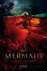 Watch The Mermaid: Lake of the Dead 9Movies