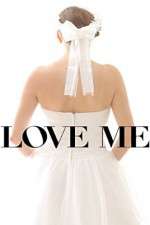Watch Love Me 9Movies