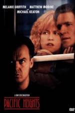 Watch Pacific Heights 9Movies