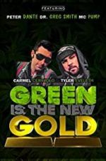 Watch Green Is the New Gold 9Movies