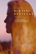 Watch Burning Kentucky 9Movies