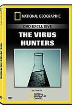Watch National Geographic: The Virus Hunters 9Movies