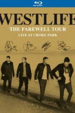 Watch Westlife  The Farewell Tour Live at Croke Park 9Movies