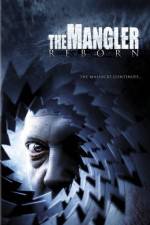 Watch The Mangler Reborn 9Movies