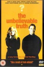 Watch The Unbelievable Truth 9Movies