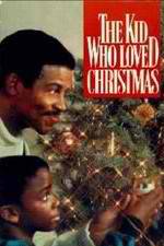 Watch The Kid Who Loved Christmas 9Movies