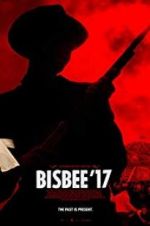 Watch Bisbee \'17 9Movies
