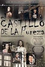 Watch El castillo de la pureza 9Movies