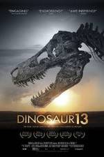 Watch Dinosaur 13 9Movies