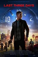 Watch Last Three Days 9Movies