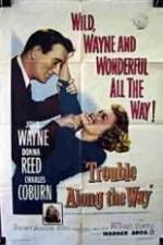 Watch Trouble Along the Way 9Movies