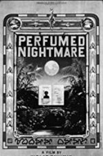 Watch Perfumed Nightmare 9Movies