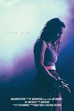 Watch Like Air 9Movies