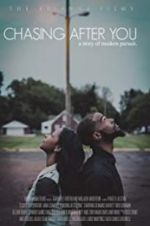 Watch Chasing After You 9Movies