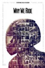 Watch Why We Ride 9Movies