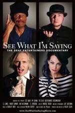 Watch See What I'm Saying The Deaf Entertainers Documentary 9Movies
