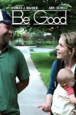 Watch Be Good 9Movies