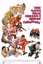 Watch The Gang That Couldn\'t Shoot Straight 9Movies