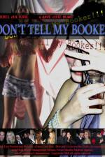 Watch Don't Tell My Booker 9Movies