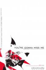 Watch You're Gonna Miss Me 9Movies