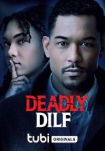Watch Deadly DILF 9Movies