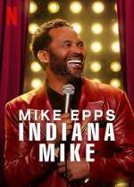 Watch Mike Epps: Indiana Mike (TV Special 2022) 9Movies