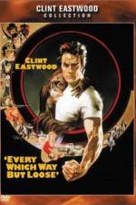 Watch Every Which Way But Loose 9Movies