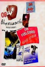 Watch Dr Feelgood: Festival de blues de Cazorla 9Movies